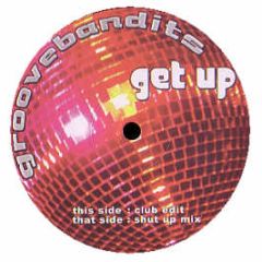 Groove Bandits - Get Up - Disco Freaks 1