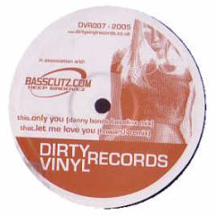 Deep Groove - Let Me Love You / Only You - Dirty Vinyl