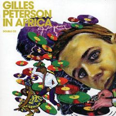 Gilles Peterson Presents - In Africa - Ether Records