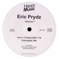 Eric Prydz / Kid Creme - Slammin / Down & Under - Happy Music