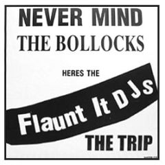 Flaunt It DJ's - The Trip - Ransom 18
