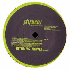 Riton Vs Howdi - Closer - Get Physical