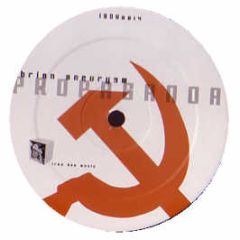 Brian Aneurysm - Propaganda - Iron Box Music