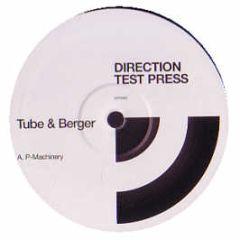 Tube & Berger - P Machinary - Direction 