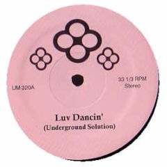 Underground Solution - Luv Dancin' - White