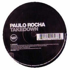Paulo Rocha - Takedown - Black Vinyl
