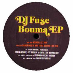 DJ Fuse - Bouma EP - Neuton Music