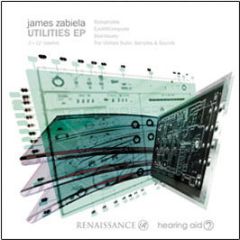 James Zabiela - The Utilities EP - Renaissance