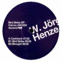 W. Jorg Henze - Bird Strike EP - Ascend Recordings