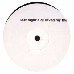 In Deep - Last Night A DJ Saved My Life (Remix) - WL
