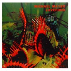 Michael Mayer - Lovefood - Kompakt