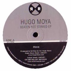 Hugo Moya - Beaten Not Stirred EP - Relief
