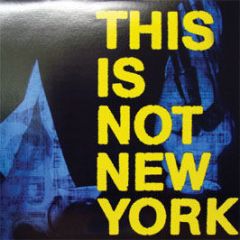 Camp Actor - This Is Not New York - Press Industries