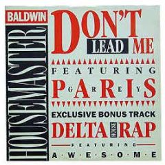 Housemaster Baldwin Ft Paris Grey - Don't Lead Me - Kool Kat