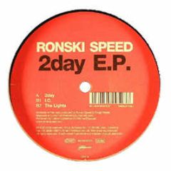 Ronski Speed - 2 Day E.P. - Euphonic