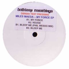 Miles Maeda - My Force EP - Dot Bleep