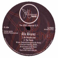 Alix Alvarez & Mr V - Sole Channel EP - Sole Channel