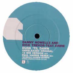 Danny Howells & Dick Trevor - From Dusk Till Dawn (Remixes) (Part 2) - CR2