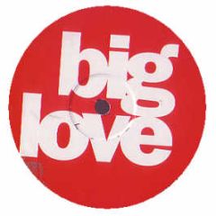 Big Love & Soul Love Presents - Big Love & Soul Love (Miami Wmc Sampler 2005) - Big Love / Soul Love Wmc 5