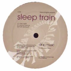Inland Knights - Sleep Train - Drop Music