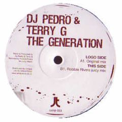 DJ Pedro & Terry G - The Generation - Juicy Trax