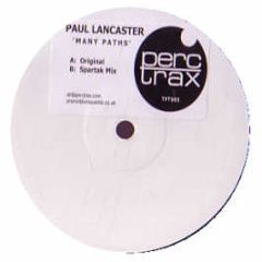Paul Lancaster - Many Paths - Perc Trax