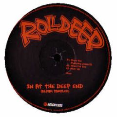 Roll Deep - In At The Deep End (Album Sampler) - Relentless