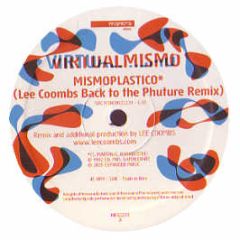 Virtualmismo - Mismoplastico (2005 Remixes) - Mantra Breaks