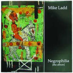 Mike Ladd - Negrophilia - Thirsty Ear