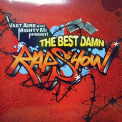 Vast Aire & Mighty Mi Present - The Best Damn Rap Show - Eastern Conference