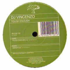 DJ Vincenzo - Tough Enough - Bonzai