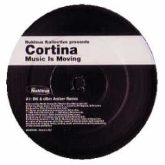 Cortina - Music Is Moving (2005 Mixes) - Nukleuz Blue