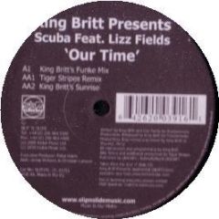 King Britt Pres. Lizz Fields - Our Time - Slip 'N' Slide