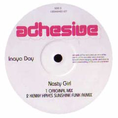 Inaya Day - Nasty Girl - Adhesive