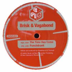 Brisk & Vagabond - The Time Has Come - Next Generation