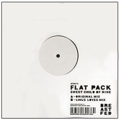 Flat Pack - Sweet Child Of Mine - Breastfed