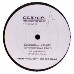 Oko Tek & Delphi Present - Tomorrow's Own - Climax