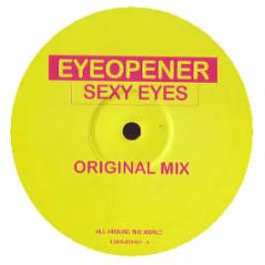 Eyeopener - Sexy Eyes - All Around The World
