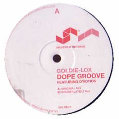 Dope Groove - Golidelox - Salacious