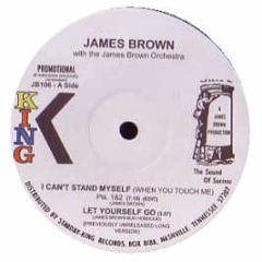 James Brown - I Can't Stand Myself (When You Touch Me) - King Records