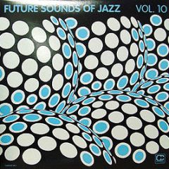 Various Artists - Future Sounds Of Jazz Vol.10 - Compost