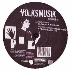 Volksmusik - The Force EP - Elektrofon 5