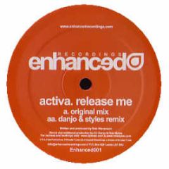 Activa - Release Me - Enhanced Recordings