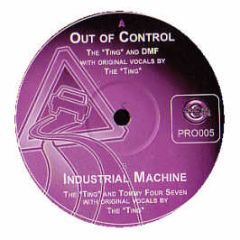 Ting & Dmf - Out Of Control - Proactive Records