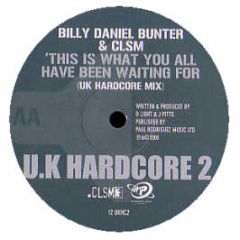 Billy Daniel Bunter & Clsm - Need Your Emotion - Uk Hardcore