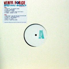 Vinyl Force - Bastard Breaks - Cwl Br