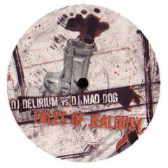 DJ Delirium Vs Mad Dog - Tales Of Jealosy - Trax Storm