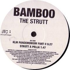 Bamboo - The Strutt - Vc Recordings