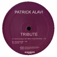 Patrick Alavi - Tribute (Remixes) - Executive