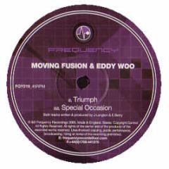 Moving Fusion & Eddy Woo - Triumph - Frequency